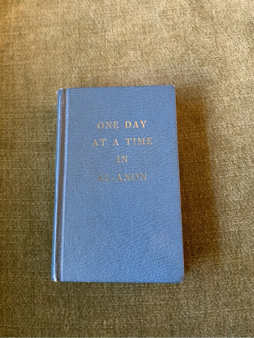 One Day At A Time in Al-Anon hardcover book 1975 Vintage